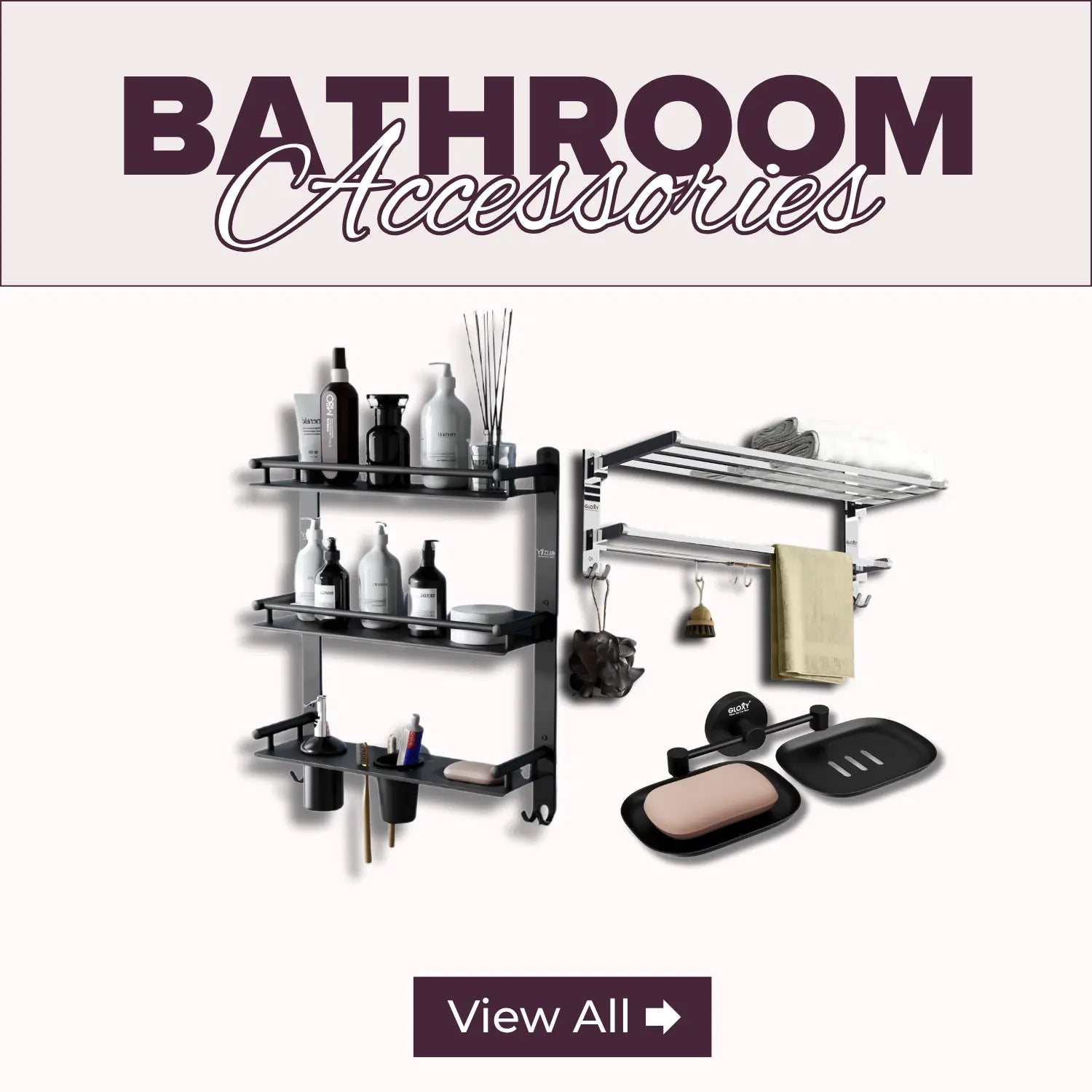 Bathroom Accessories