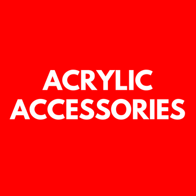 Acrylic Accessories